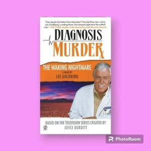 Diagnosis Murder The Waking Nightmare Novel by Lee Goldberg